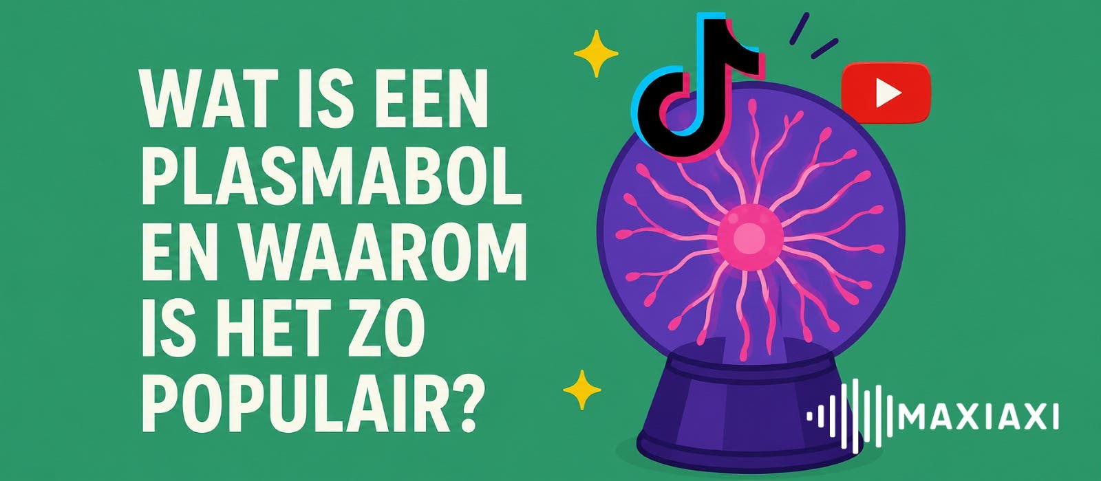 Wat is een plasmabol en waarom is het zo populair?
