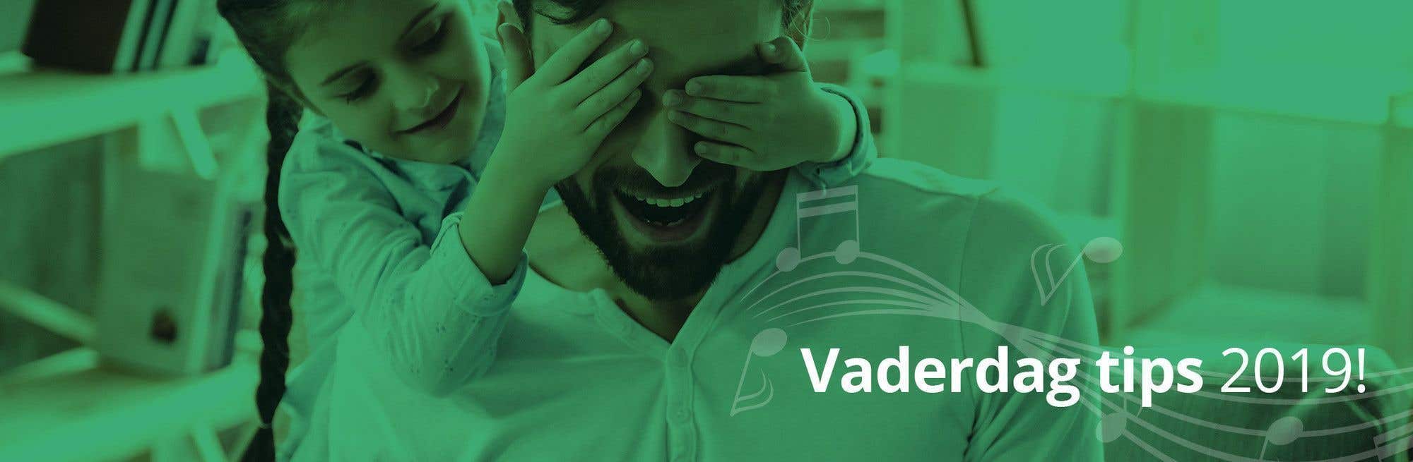Vaderdag 2019 Vaderdag 2019